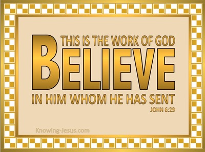 John 6:29 Believe (beige)